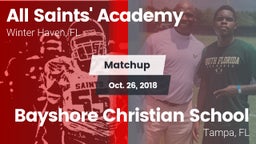 Matchup: All Saints' Academy vs. Bayshore Christian School 2018