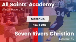 Matchup: All Saints' Academy vs. Seven Rivers Christian  2018