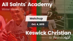 Matchup: All Saints' Academy vs. Keswick Christian  2019