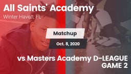 Matchup: All Saints' Academy vs. vs Masters Academy D-LEAGUE GAME 2 2020
