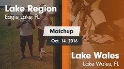 Matchup: Lake Region vs. Lake Wales  2016