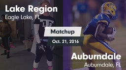 Matchup: Lake Region vs. Auburndale  2016