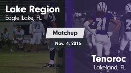 Matchup: Lake Region vs. Tenoroc  2016