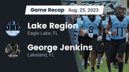 Recap: Lake Region  vs. George Jenkins  2023
