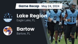 Recap: Lake Region  vs. Bartow  2024