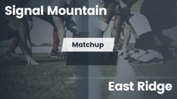Matchup: Signal Mountain vs. East Ridge  2016