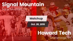 Matchup: Signal Mountain vs. Howard Tech  2016