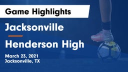 Jacksonville  vs Henderson High Game Highlights - March 23, 2021