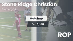 Matchup: Stone Ridge Christia vs. ROP 2017