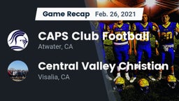 Recap: CAPS Club Football vs. Central Valley Christian 2021