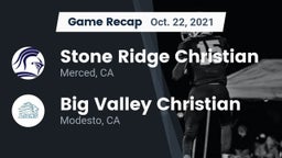 Recap: Stone Ridge Christian  vs. Big Valley Christian  2021