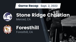 Recap: Stone Ridge Christian  vs. Foresthill  2022