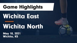 Wichita East  vs Wichita North  Game Highlights - May 18, 2021