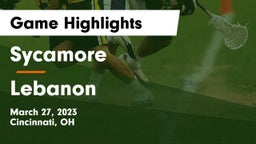 Sycamore  vs Lebanon   Game Highlights - March 27, 2023
