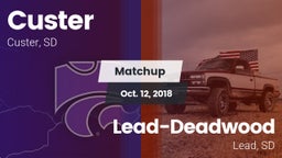 Matchup: Custer vs. Lead-Deadwood  2018