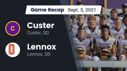 Recap: Custer  vs. Lennox  2021