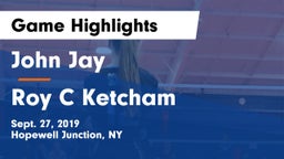 John Jay  vs Roy C Ketcham Game Highlights - Sept. 27, 2019