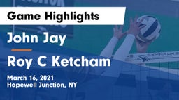 John Jay  vs Roy C Ketcham Game Highlights - March 16, 2021
