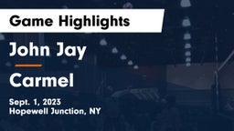 John Jay  vs Carmel  Game Highlights - Sept. 1, 2023