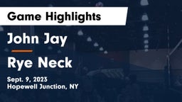 John Jay  vs Rye Neck Game Highlights - Sept. 9, 2023