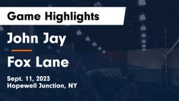 John Jay  vs Fox Lane  Game Highlights - Sept. 11, 2023