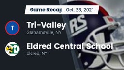 Recap: Tri-Valley  vs. Eldred Central School 2021