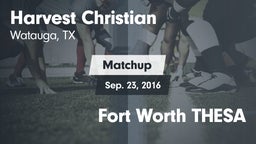 Matchup: Harvest Christian vs. Fort Worth THESA 2016