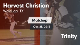 Matchup: Harvest Christian vs. Trinity 2016