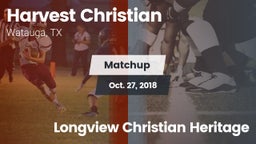 Matchup: Harvest Christian vs. Longview Christian Heritage 2018