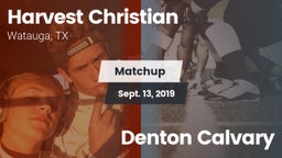 Matchup: Harvest Christian vs. Denton Calvary 2019