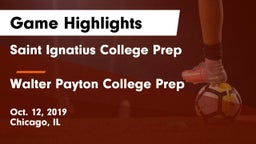 Saint Ignatius College Prep vs Walter Payton College Prep Game Highlights - Oct. 12, 2019