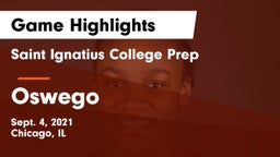 Saint Ignatius College Prep vs Oswego Game Highlights - Sept. 4, 2021