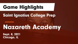 Saint Ignatius College Prep vs Nazareth Academy  Game Highlights - Sept. 8, 2021