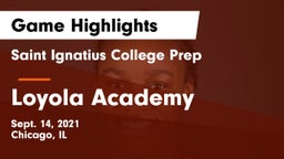 Saint Ignatius College Prep vs Loyola Academy  Game Highlights - Sept. 14, 2021