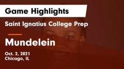 Saint Ignatius College Prep vs Mundelein Game Highlights - Oct. 2, 2021