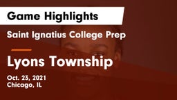 Saint Ignatius College Prep vs Lyons Township  Game Highlights - Oct. 23, 2021