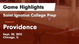 Saint Ignatius College Prep vs Providence Game Highlights - Sept. 30, 2023
