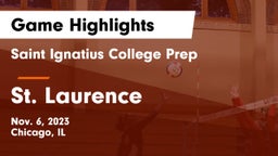 Saint Ignatius College Prep vs St. Laurence  Game Highlights - Nov. 6, 2023