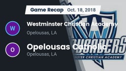 Recap: Westminster Christian Academy  vs. Opelousas Catholic  2018