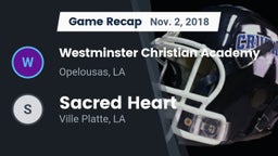 Recap: Westminster Christian Academy  vs. Sacred Heart  2018