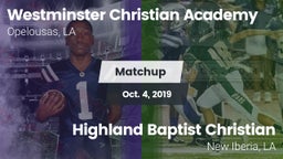 Matchup: Westminster Christia vs. Highland Baptist Christian  2019