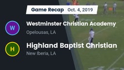Recap: Westminster Christian Academy  vs. Highland Baptist Christian  2019