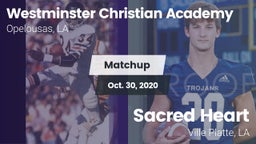Matchup: Westminster Christia vs. Sacred Heart  2020