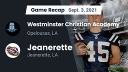 Recap: Westminster Christian Academy  vs. Jeanerette  2021