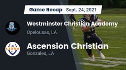 Recap: Westminster Christian Academy  vs. Ascension Christian  2021