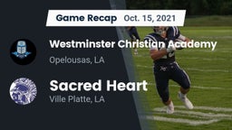 Recap: Westminster Christian Academy  vs. Sacred Heart  2021