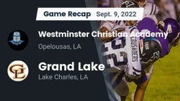 Recap: Westminster Christian Academy  vs. Grand Lake  2022