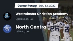 Recap: Westminster Christian Academy  vs. North Central  2022