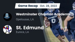 Recap: Westminster Christian Academy  vs. St. Edmund  2022
