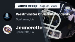 Recap: Westminster Christian Academy  vs. Jeanerette  2023